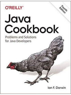 Java Cookbook: Problems and Solutions for Java Developers 4th Edition. Ian F. Darwin