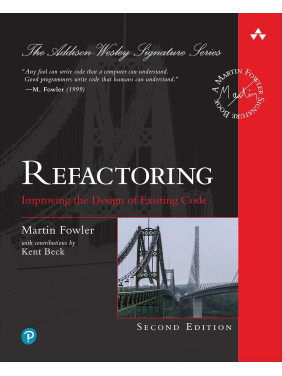 Refactoring: Improving the Design of Existing Code (2nd Edition)