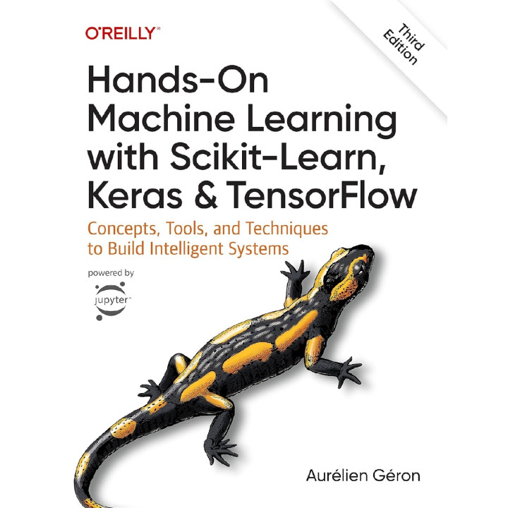 Hands-On Machine Learning with Scikit-Learn, Keras, and TensorFlow. 3rd Edition. Aurélien Géron