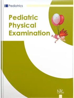 Pediatric Physical Examination/Клінічне обстеження дитини. 3-є вид., випр. Катілов О.В. та ін.