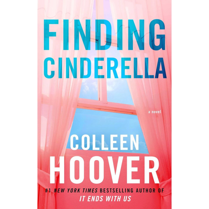 Finding Cinderella. Colleen Hoover