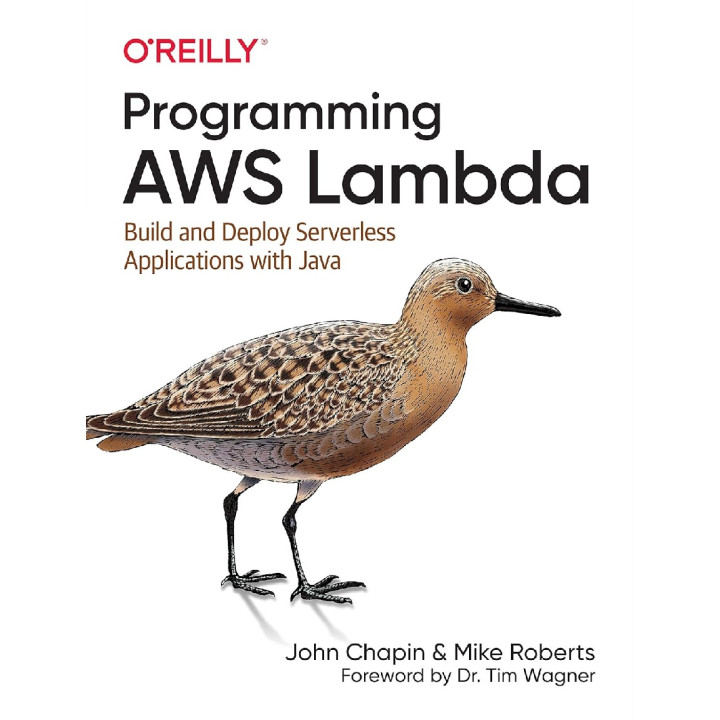 Programming AWS Lambda.  John Chapin, Mike Roberts