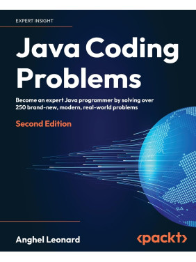 Java Coding Problems. Anghel Leonard. 2nd Edition