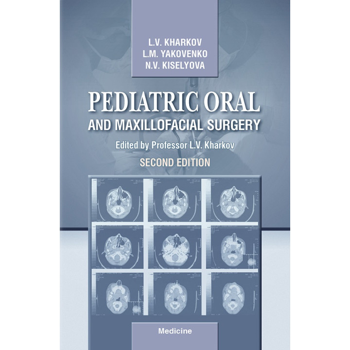 Pediatric Oral and Maxillofacial Surgery. 2nd edition