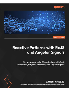 Reactive Patterns with RxJS and Angular Signals. 2nd edition