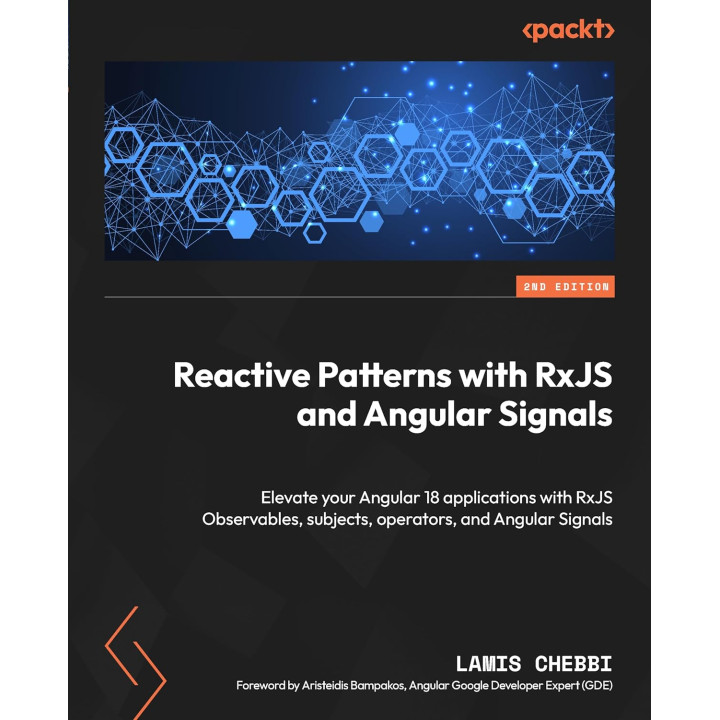 Reactive Patterns with RxJS and Angular Signals. 2nd edition