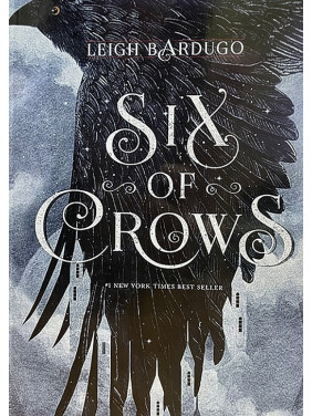 Six of Crows (Шестерка воронов на английском). Leigh Bardugo
