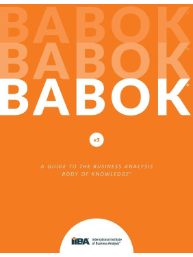 A Guide to the Business Analysis Body of Knowledge (BABOK Guide). Цветное издание