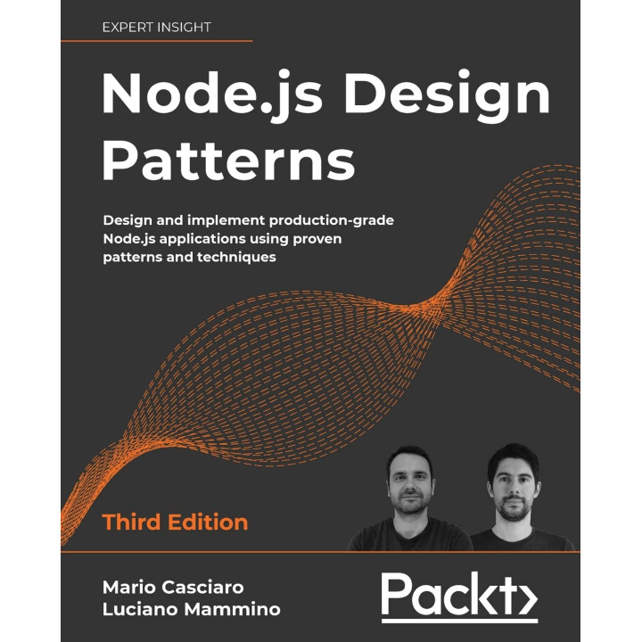 Node.js Design Patterns - Third Edition By Mario Casciaro , Luciano Mammino