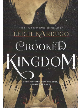 Crooked Kingdom (Продажное королевство на английском). Leigh Bardugo