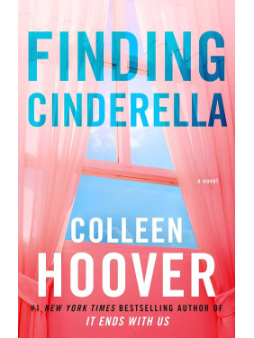 Finding Cinderella. Colleen Hoover