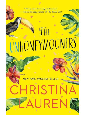 The Unhoneymooners. Christina Lauren