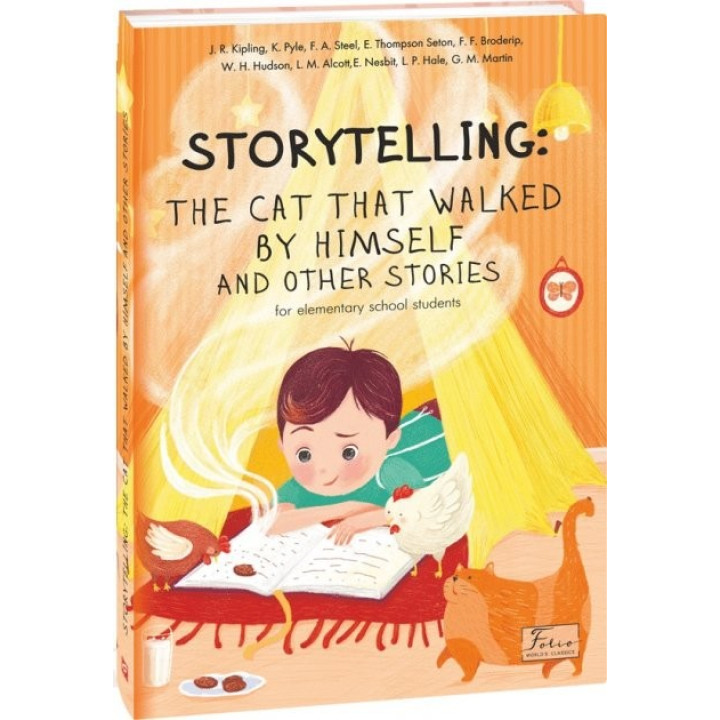 STORYTELLING: THE CAT THAT WALKED BY HIMSELF and other stories (for elementary school students)