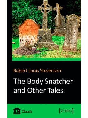 The Body Snatcher and Other Tales