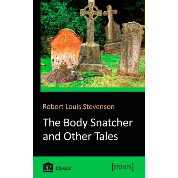 The Body Snatcher and Other Tales