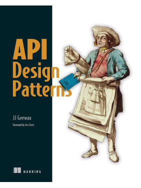 API Design Patterns. JJ Geewax 