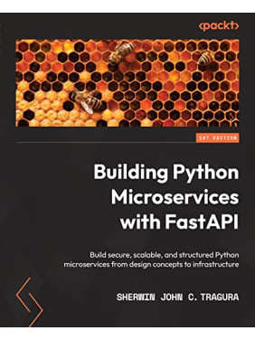 Building Python Microservices with FastAPI