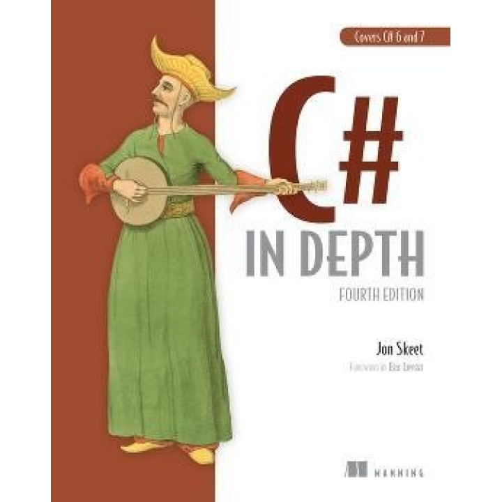 C# in Depth: Fourth Edition 4th Edition.Jon Skeet