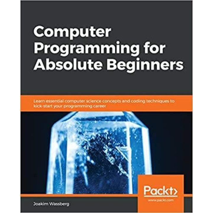 Computer Programming for Absolute Beginners, Joakim Wassberg