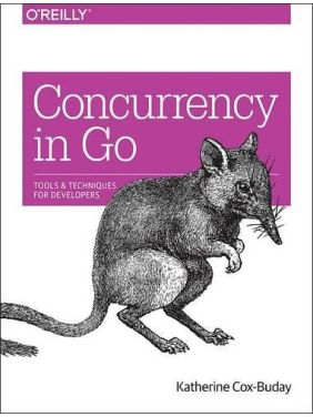 Concurrency in Go: Tools and Techniques for Developers. Katherine Cox-Buday