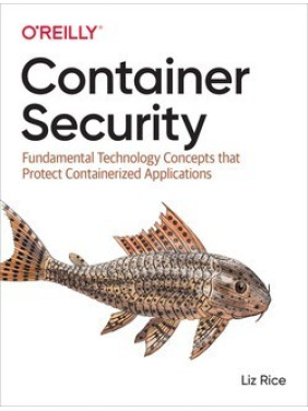 Container Security by Liz Rice