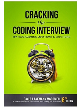 Cracking the Coding Interview. 189 Programming Questions and Solutions 6th Edition. Gayle Laakmann McDowell