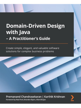 Domain-Driven Design with Java Premanand Chandrasekaran 