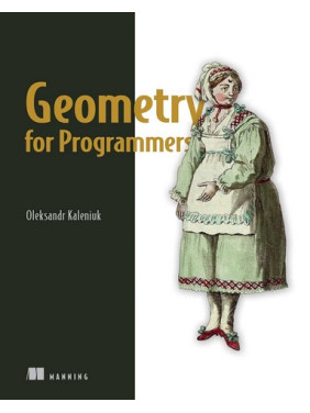 Geometry for Programmers. Oleksandr Kaleniuk