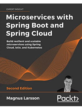 Microservices with Spring Boot and Spring Cloud. Magnus Larsson