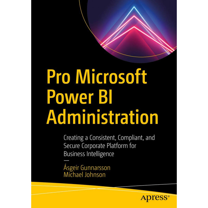 Pro Microsoft Power BI Administration