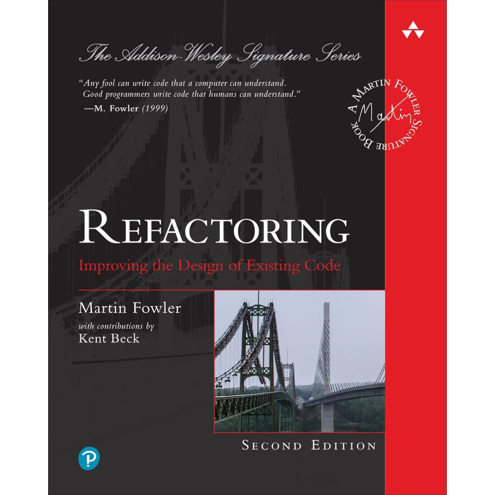 Refactoring: Improving the Design of Existing Code (2nd Edition)