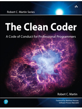 The Clean Coder: A Code of Conduct for Professional Programmers