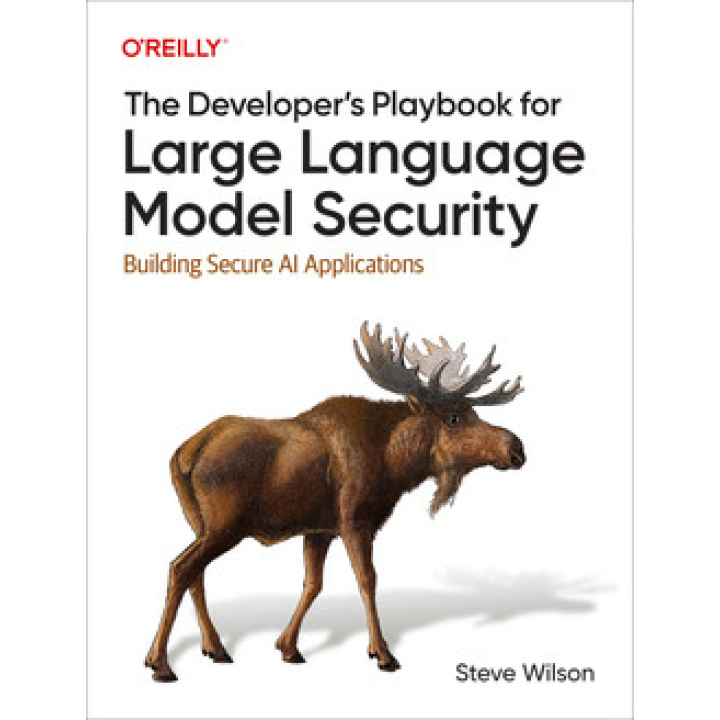 The Developer's Playbook for Large Language Model Security. Steve Wilson