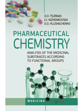 Pharmaceutical Chemistry. Analysis of the Medicinal Substances according to Functional Groups: study guide (III—IV a. l.)