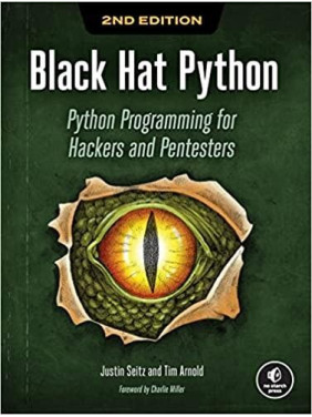 Black Hat Python. Python Programming for Hackers and Pentesters. Justin Seitz