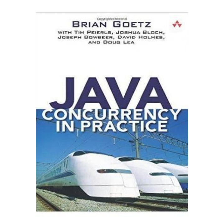 Java Concurrency in Practice.Brian Goetz, Tim Peierls, Joshua Bloch, Joseph Bowbeer, David Holmes, Doug Lea