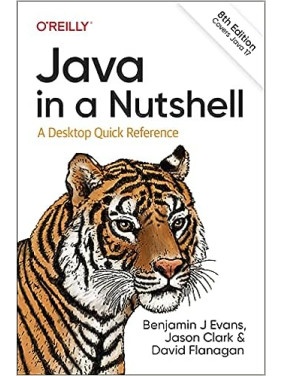 Java in a Nutshell: A Desktop Quick Reference. Benjamin Evans