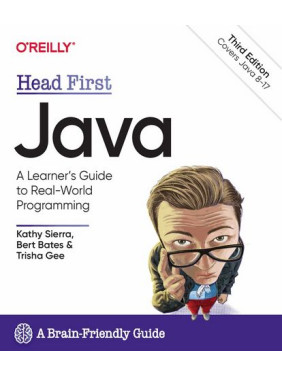 Head First Java. A Brain-Friendly Guide. 3rd Edition.Kathy Sierra, Bert Bates, Trisha Gee