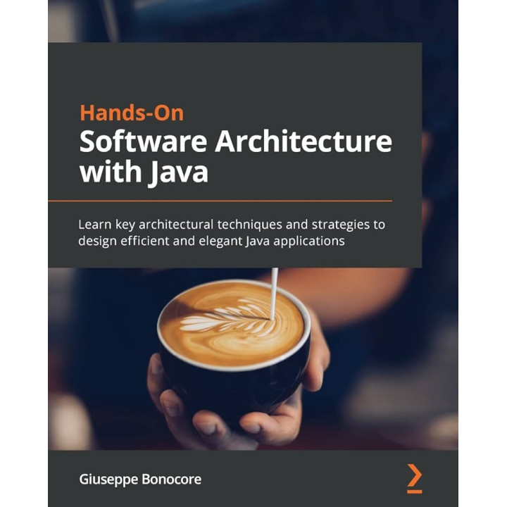 Hands-On Software Architecture with Java Giuseppe Bonocore 