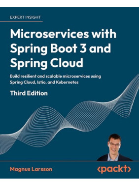 Microservices with Spring Boot 3 and Spring Cloud 2nd ed. Edition