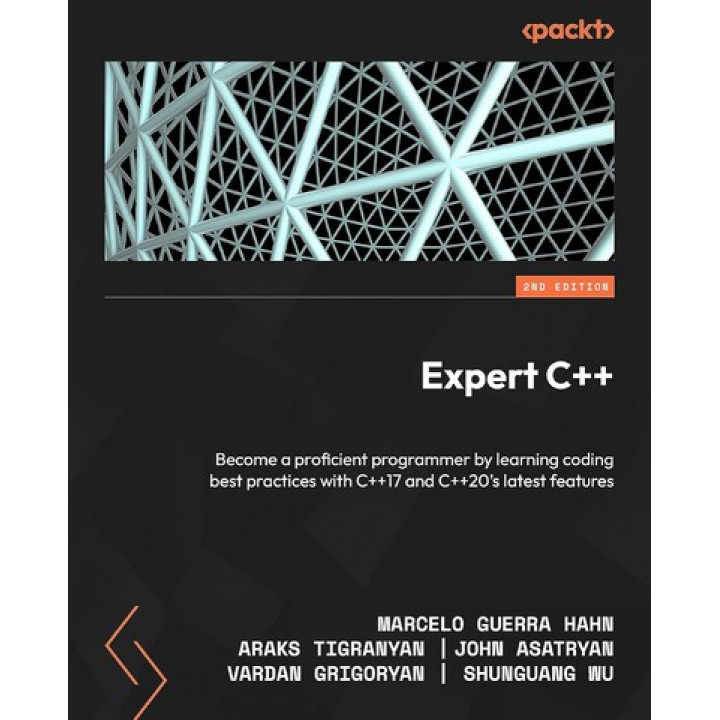 Expert C++: Become a proficient programmer by learning coding best practices with C++17 and C++20's latest features, 2nd Ed